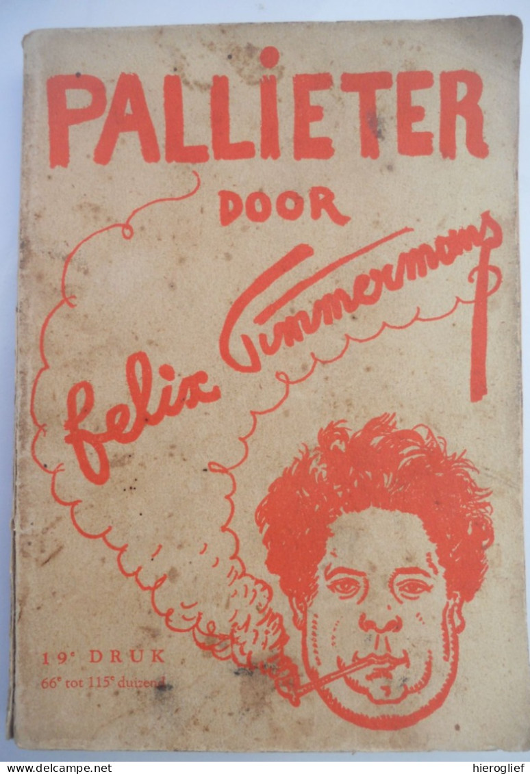 PALLIETER Door Felix Timmermans Lier Vlaams Schrijver / Amsterdam Van Kampen & Zn - Belletristik
