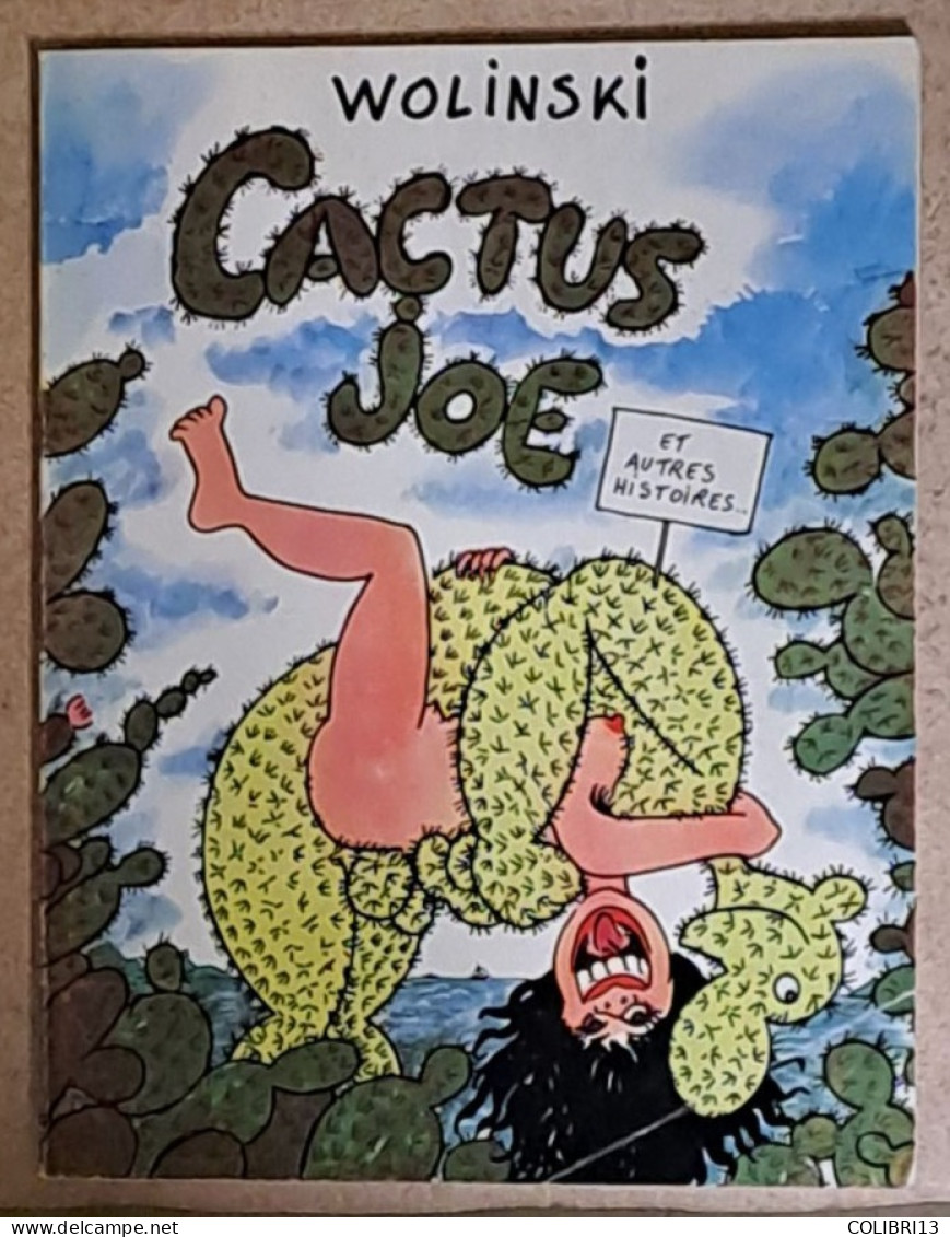 WOLINSKI CACTUS JOE EO 1977 La Bande à CHARLIE Couverture Souple, Brochée Seule BD à Scénar De GEORGES - Wolinski