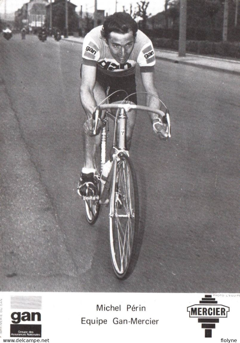 Cyclisme - Michel PERIN - Cycliste Né à LAVARDAC - Tour De France - équipe GAN MERCIER - Cycling