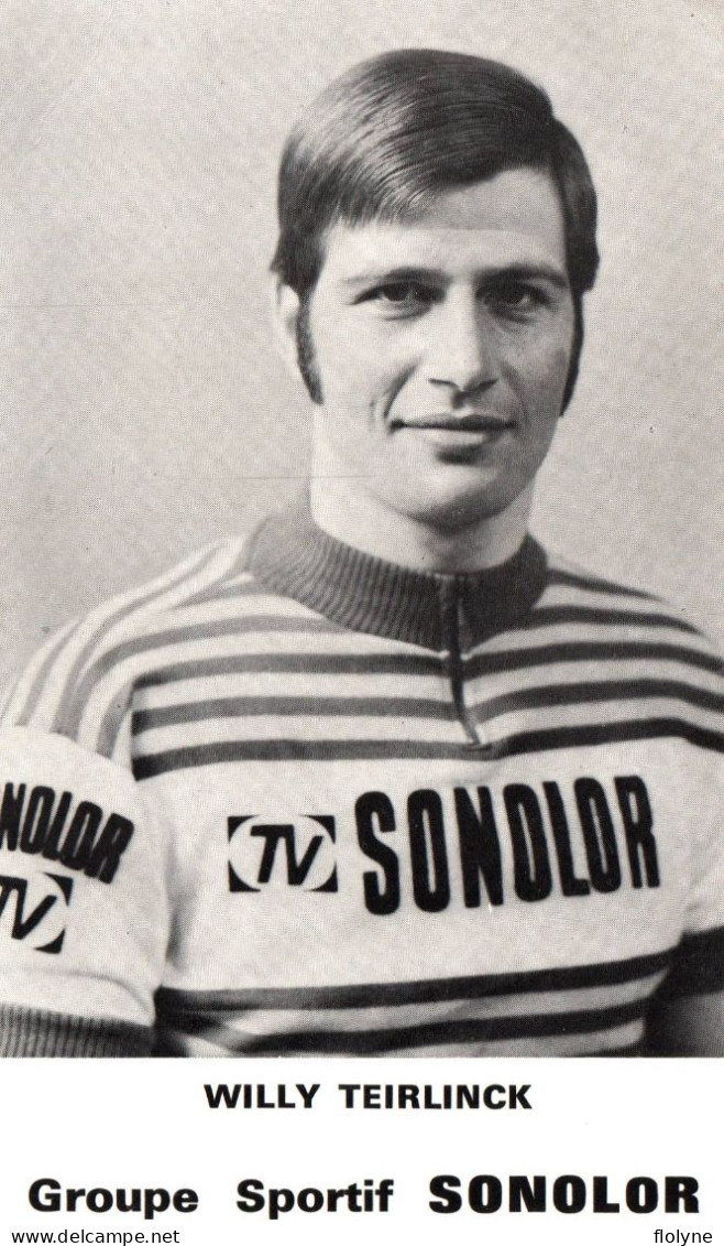 Cyclisme - Willy TEIRLINCK - Cycliste Belge Né à Teralfene - équipe Sonolor - Tour De France - Cycling