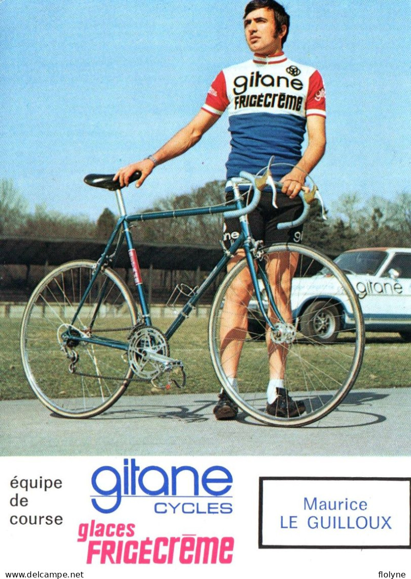 Cyclisme - Maurice LE GUILLOUX - Cycliste Né à Plédran - équipe Gitane Frigécrème - Tour De France - Cyclisme