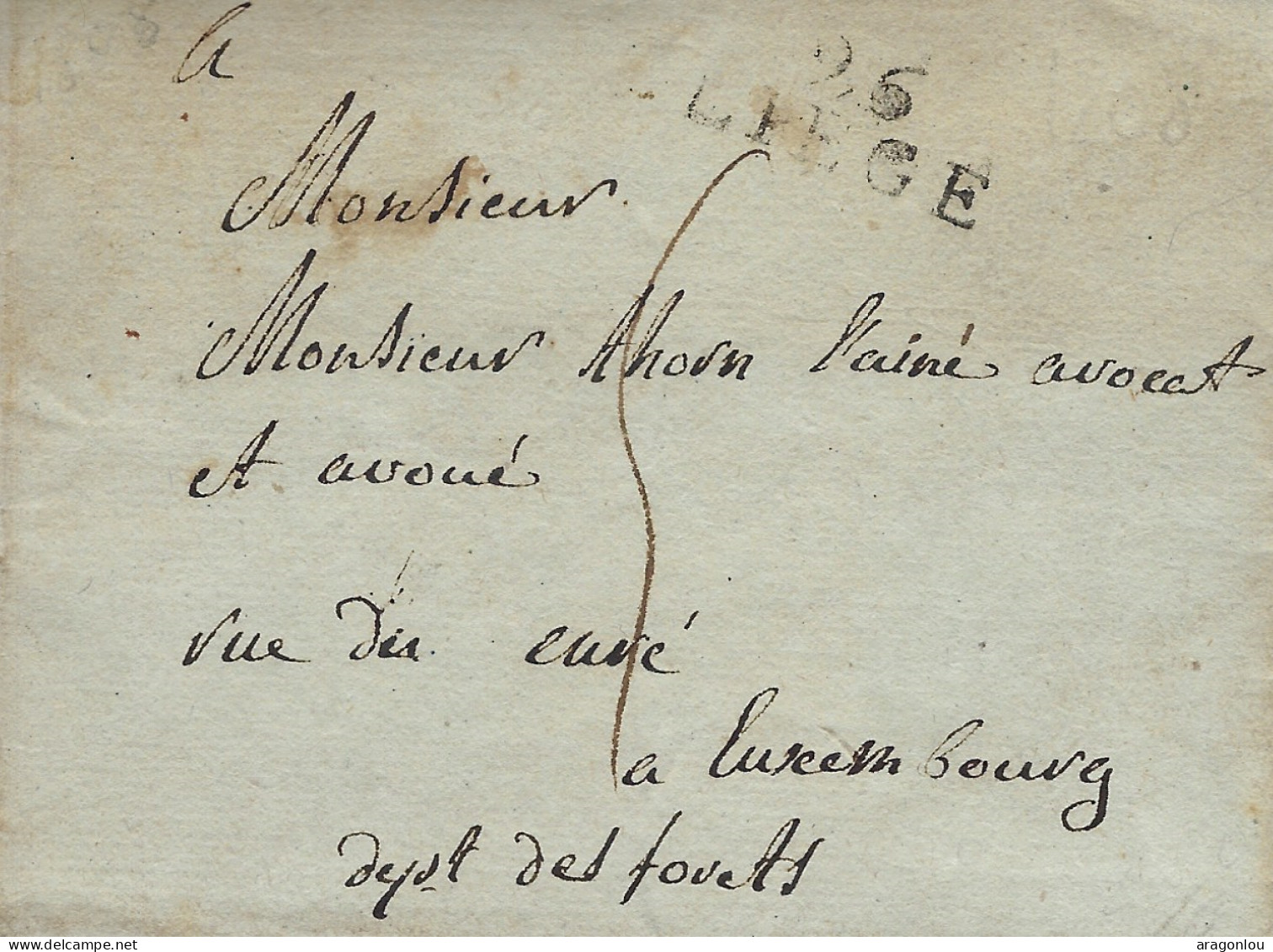 Luxembourg - Luxemburg - 1808  Lettre   Adressé à   Monsieur  Thorn  Avocat Avoué , Luxembourg - Cachet Liège - ...-1852 Préphilatélie