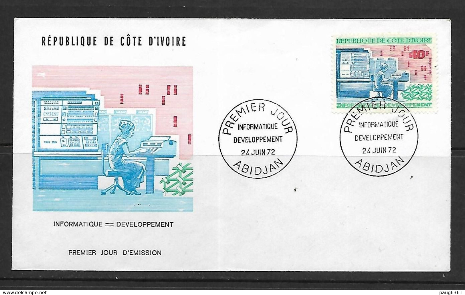 COTE D'IVOIRE 1972   FDC INFORMATIQUE  YVERT N°340 - Computers