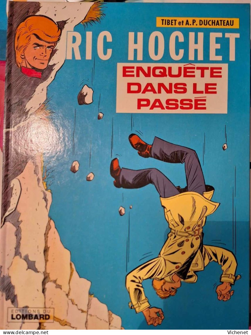 Ric Hochet - 18 - Enquête Dans Le Passé - 1981 - Ric Hochet