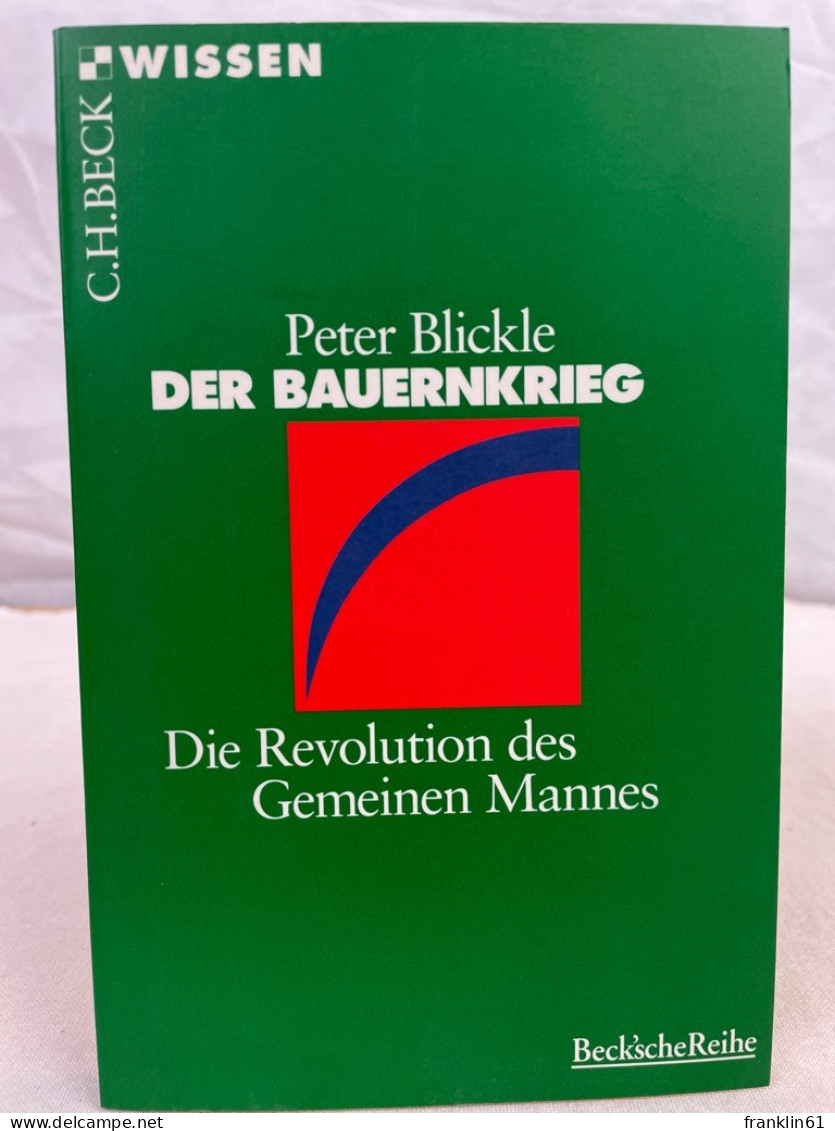 Der Bauernkrieg : Die Revolution Des Gemeinen Mannes. - 4. 1789-1914