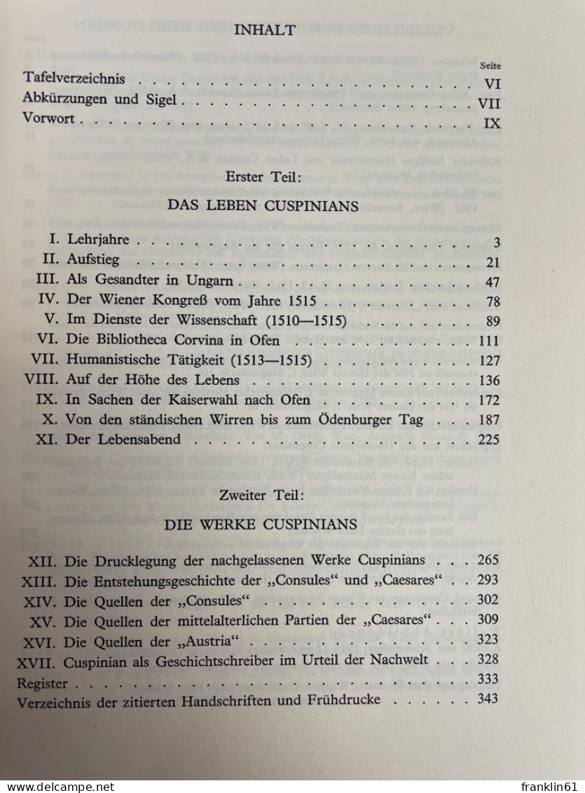 Der Wiener Humanist Johannes Cuspinian : Gelehrter U. Diplomat Zur Zeit Kaiser Maximilians I. - 4. 1789-1914