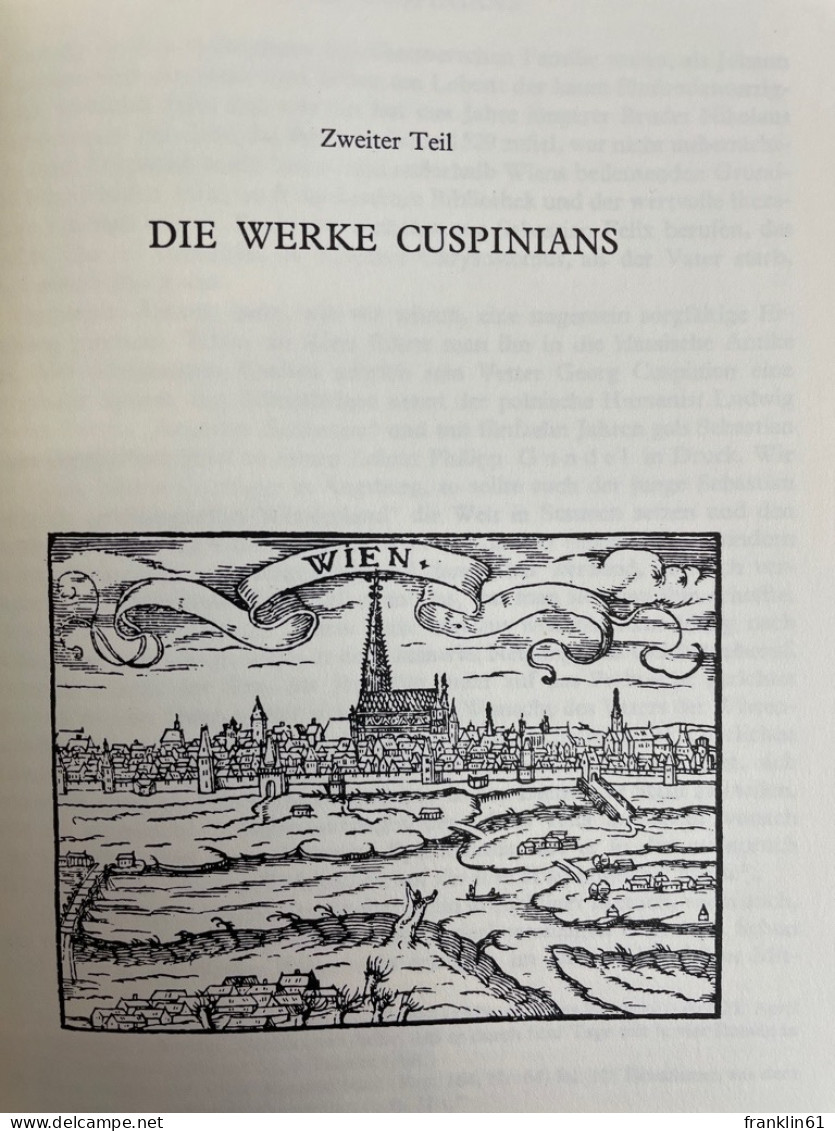 Der Wiener Humanist Johannes Cuspinian : Gelehrter u. Diplomat zur Zeit Kaiser Maximilians I.