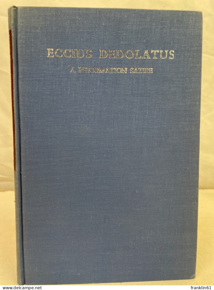 Eccius Dedolatus. A Reformation Satire. - 4. 1789-1914