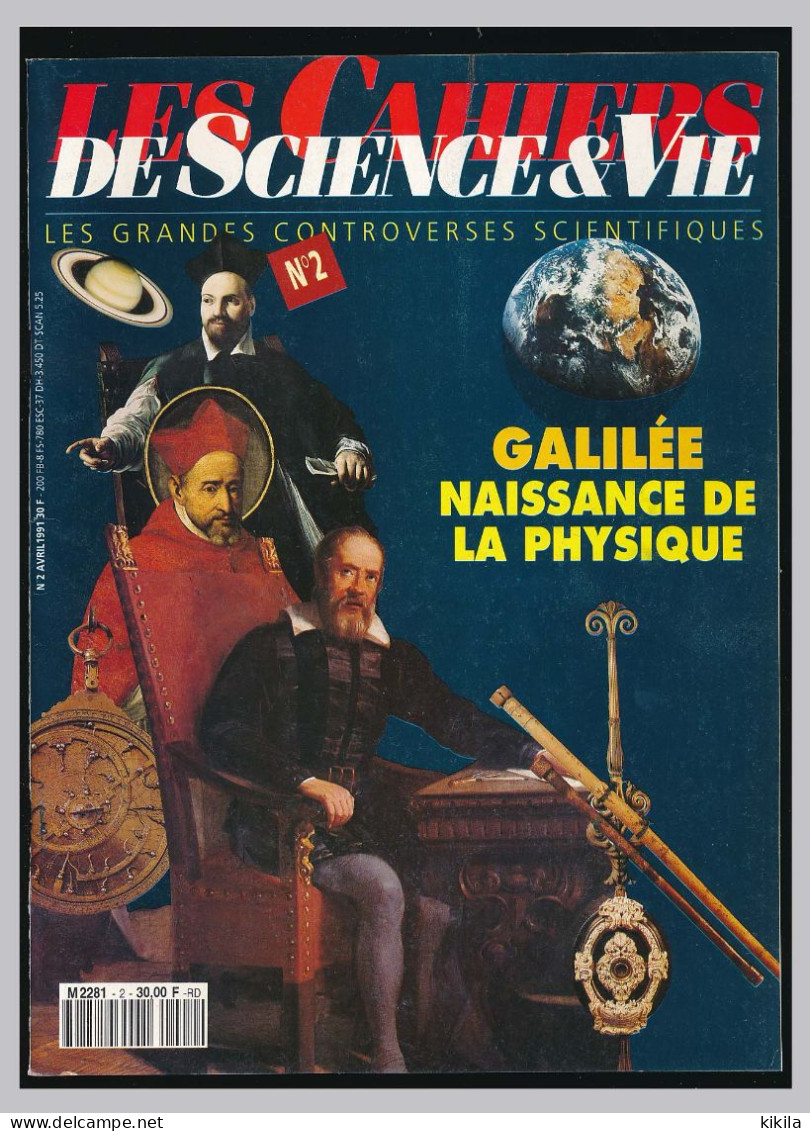 Revue LES CAHIERS DE SCIENCE & VIE N° 2 Les Grandes Controverses Scientifiques Galilée Naissance De La Physique - Wissenschaft