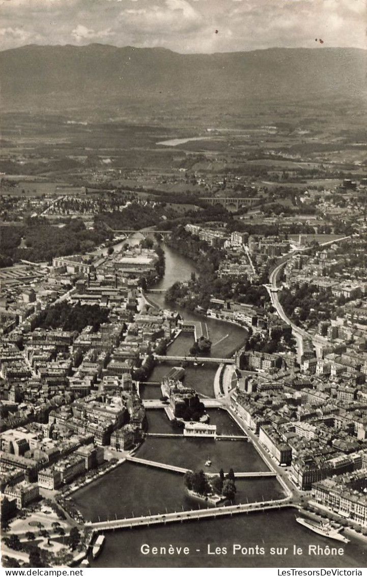 SUISSE - Genève - Les Ponts Sur Le Rhône - Vue Aérienne - Carte Postale Ancienne - Genève