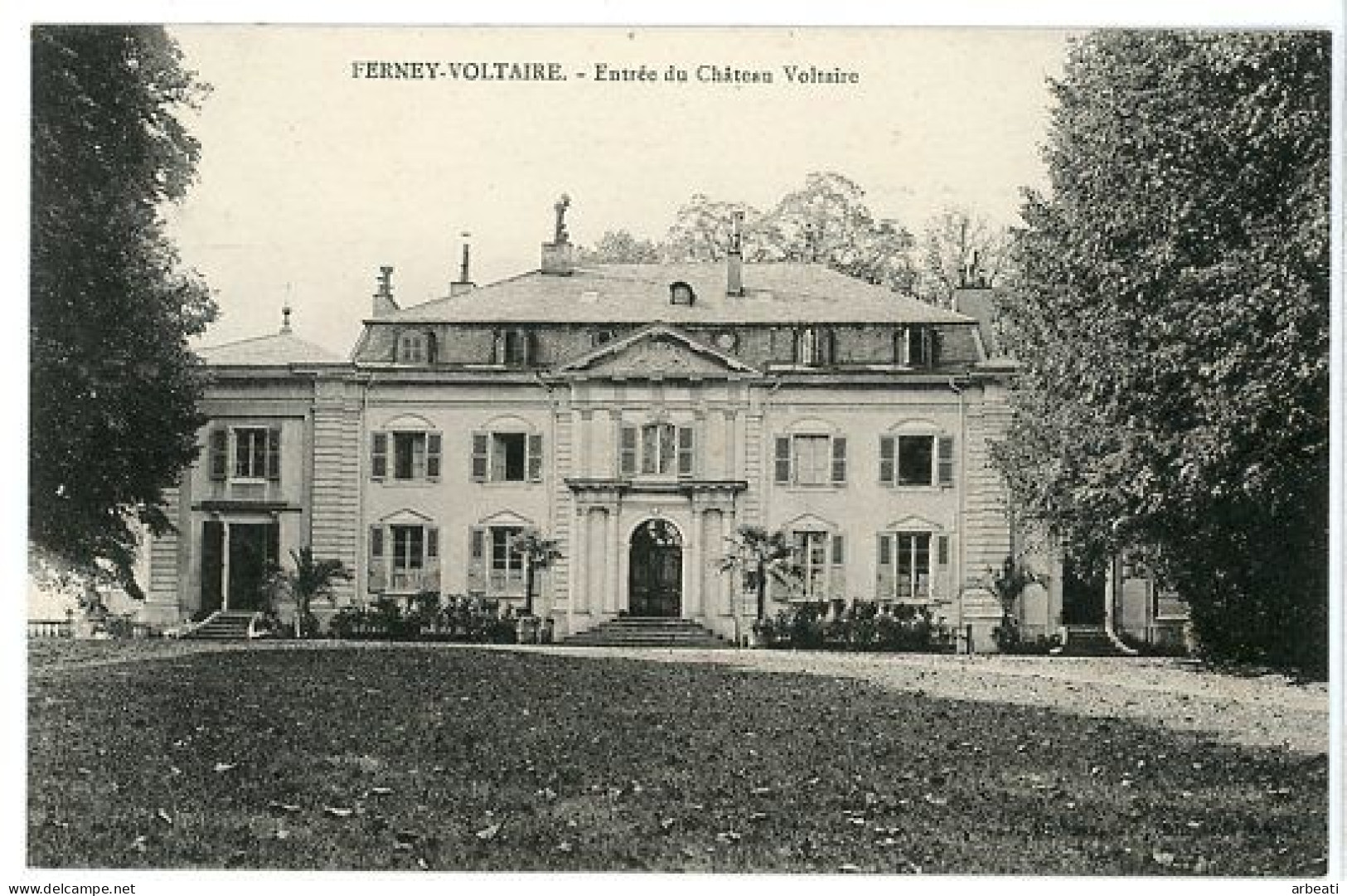 01 FERNEY-VOLTAIRE ++ Entrée Du Château Voltaire ++ - Ferney-Voltaire