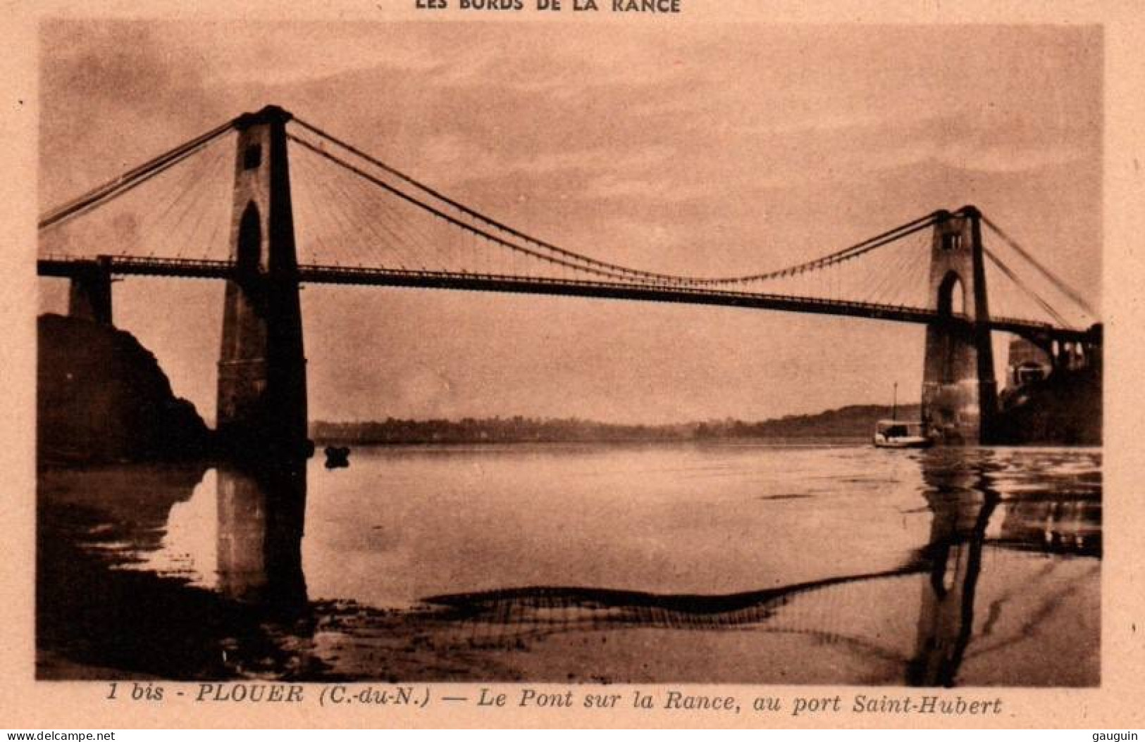 CPA - PLOUËR S/RANCE - Pont Suspendu Sur La Rance Au Port St Hubert - Edition Furet - Plouër-sur-Rance
