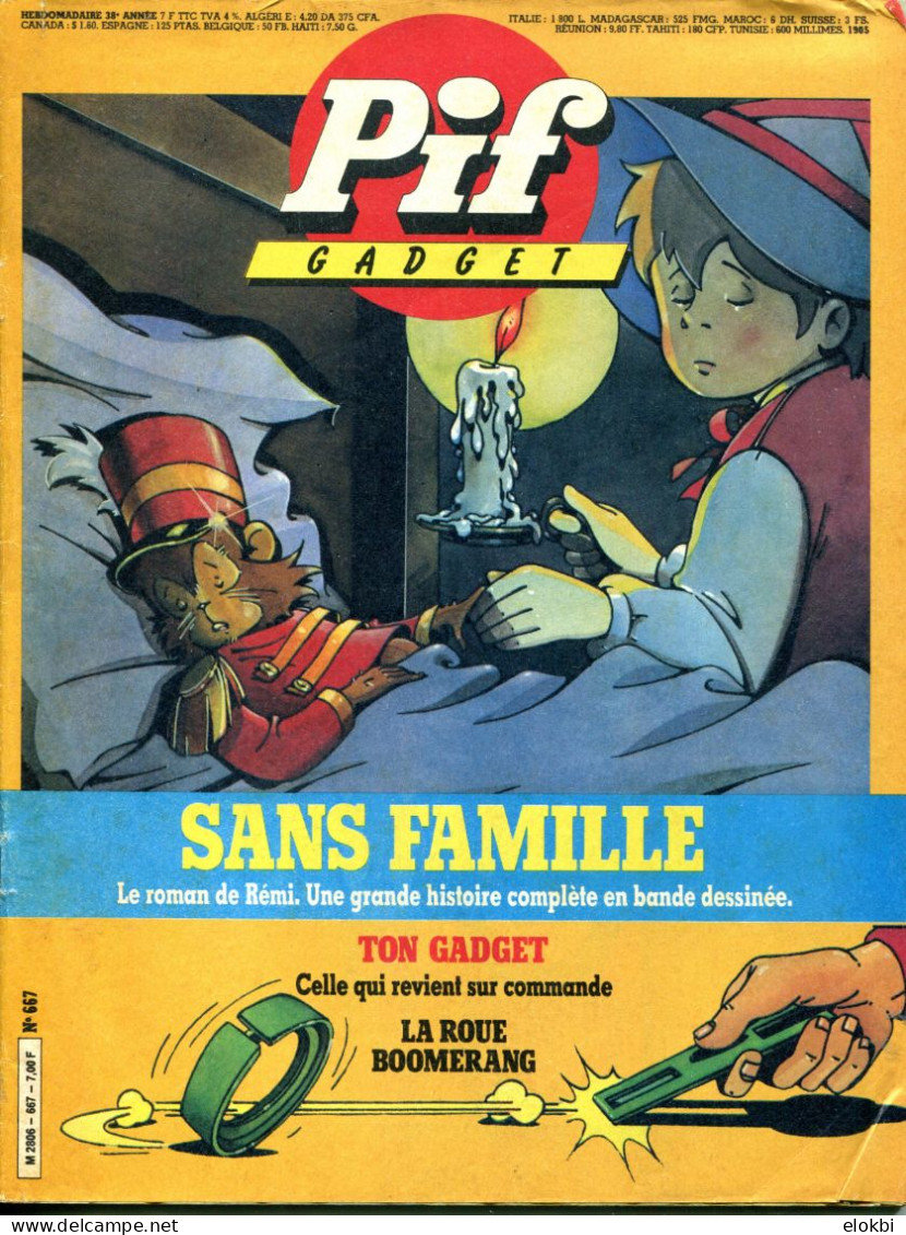 Pif Gadget N°667 -  Capitaine Apache "Le Village Hanté" - "Sans Famille" BD D'après Le Roman D'Hector Malo - Pif Gadget