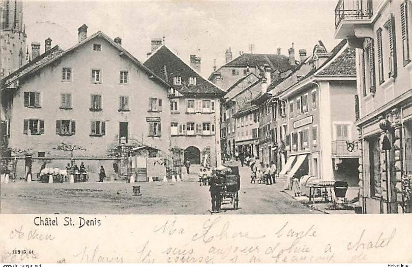Châtel-St Denis La Place Châtel Saint-Denis 1906 - Châtel-Saint-Denis