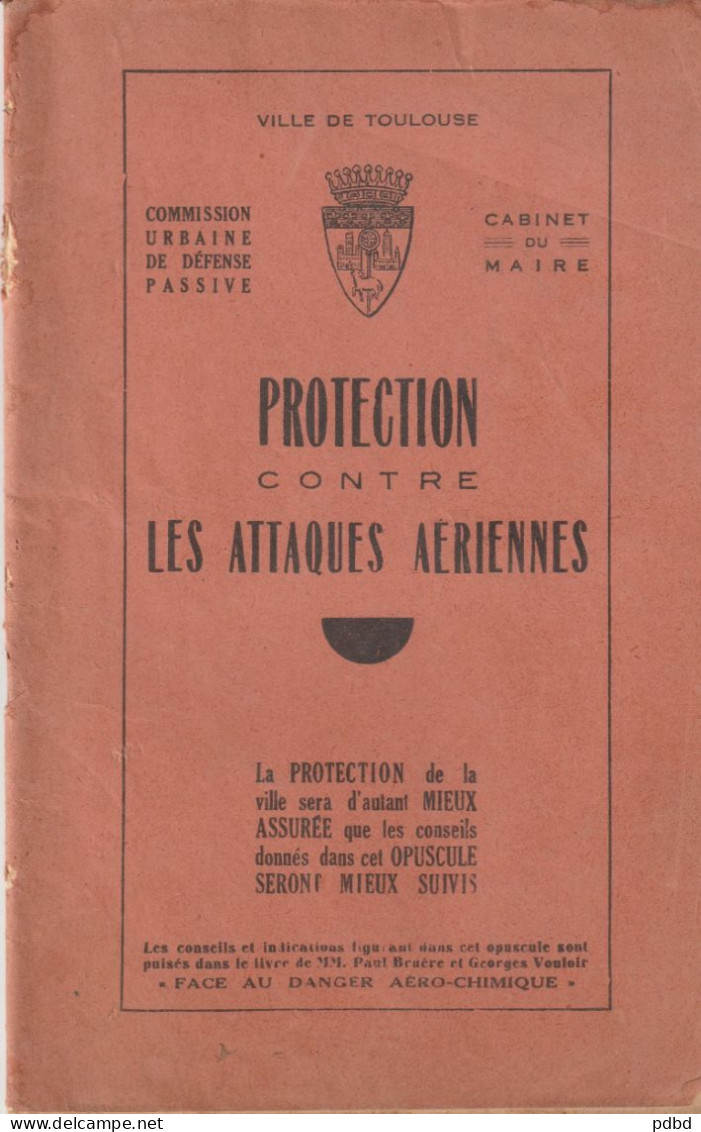 Livre . Toulouse . Protection Contre Les Attaques Aériennes . Cabinet Du Maire . Def Passive . - Flugzeuge