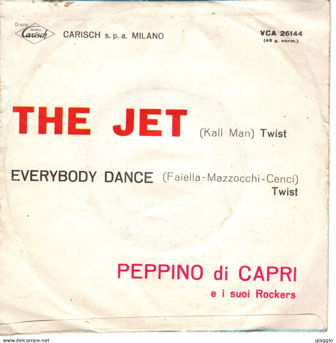 °°° 515) 45 GIRI - PEPPINO DI CAPRI - THE JET / EVERYBODY DANCE °°° - Otros - Canción Italiana