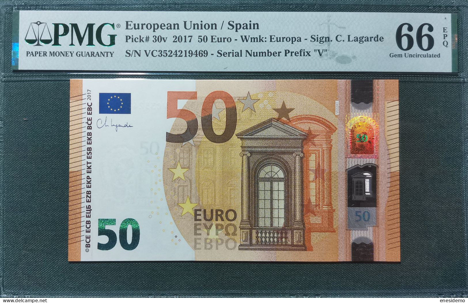 50 EURO SPAIN 2017 LAGARDE V022A1 VC SC FDS UNC. PERFECT PMG 66 EPQ - 50 Euro