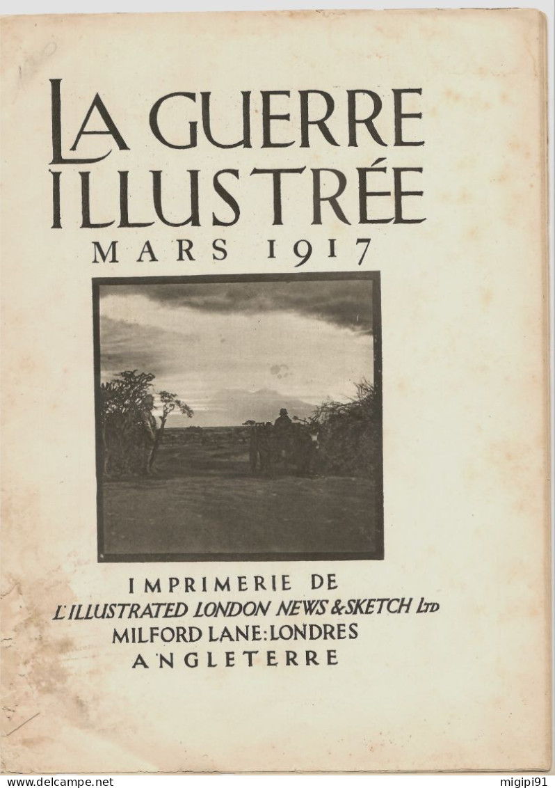 ** LA GUERRE ILLUSTRE'E  MARZO 1917 - L'ILLUSTRATED LONDON NEWS & SKETCH Ltd  MILFORD LANE: LONDRES ANGLETERRE **  ** - Guerra 1914-18