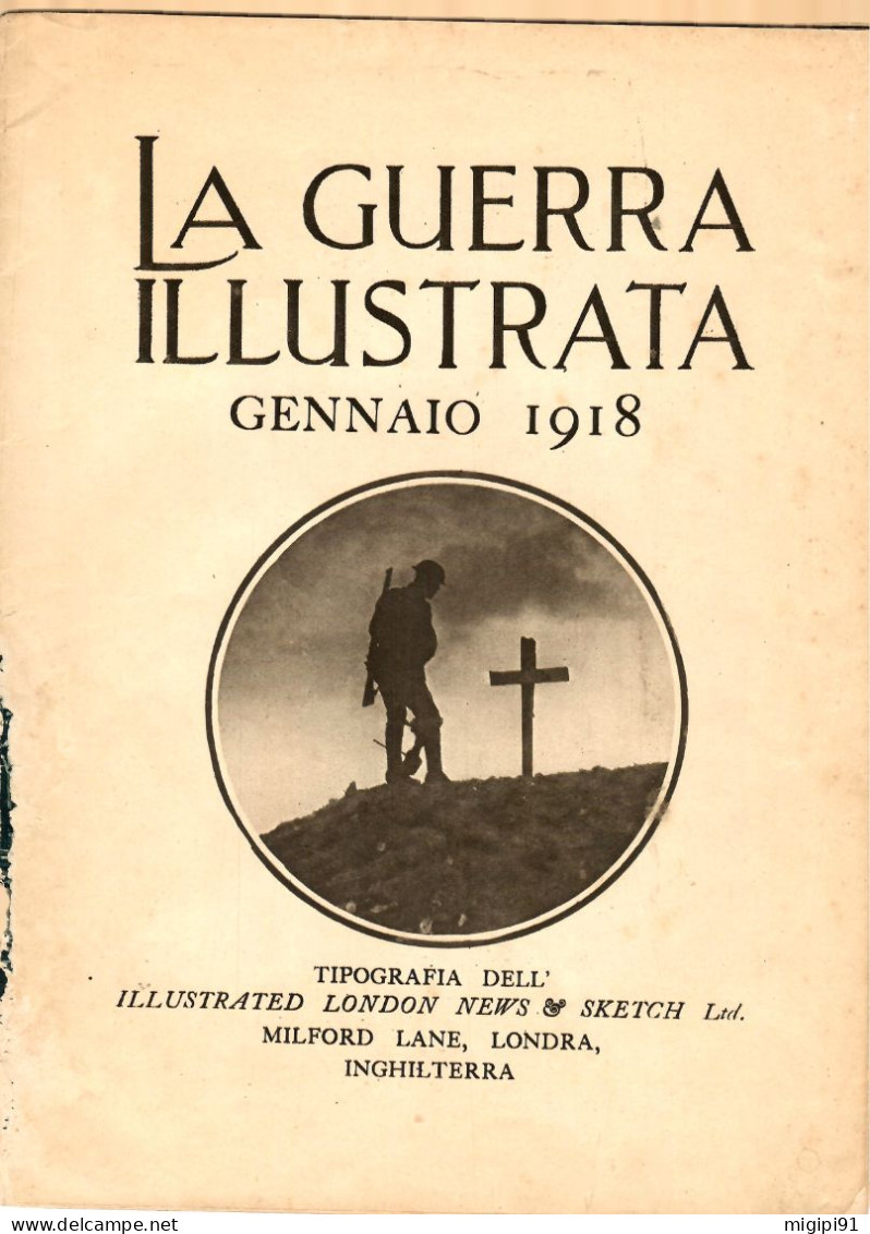 ** LA GUERRE ILLUSTRE'E GENNAIO 1918 - L'ILLUSTRATED LONDON NEWS & SKETCH Ltd  MILFORD LANE: LONDRES ANGLETERRE **  ** - Guerre 1914-18