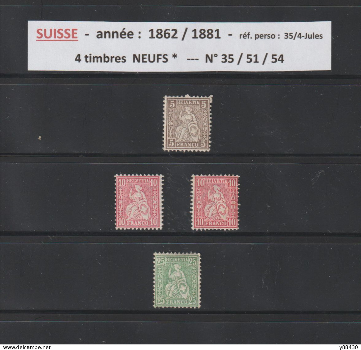 SUISSE - 4 Timbres Neufs * - N° 35 / 51 / 54 De 1862/1881 -  Helvetia Assise - 2 Scan - Ungebraucht