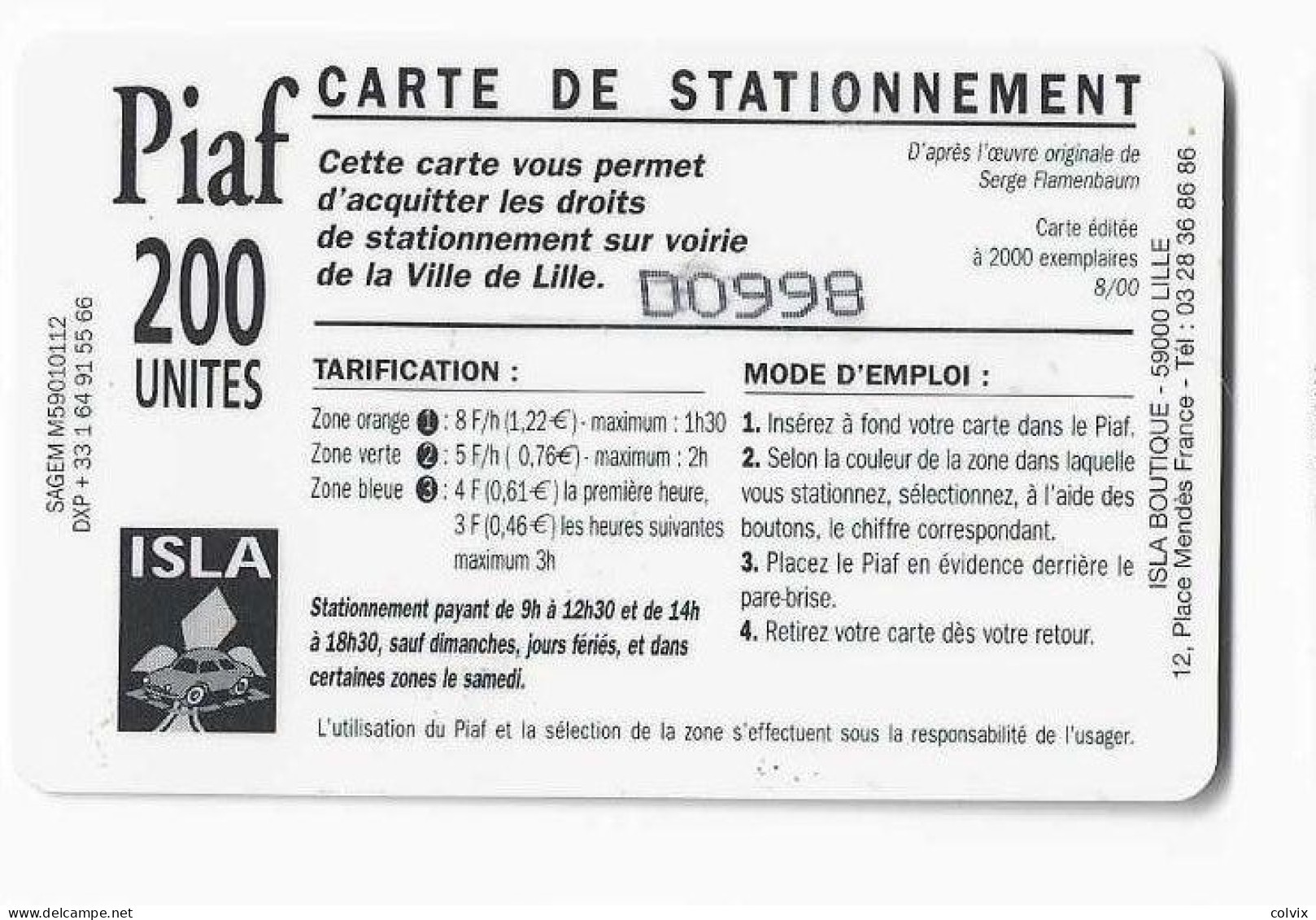 PIAF LILLE - Ref PIAF 59000-41 100U Date 08/00 Tirage 1000ex Oeuvre De Serge Ramenbaum - Cartes De Stationnement, PIAF