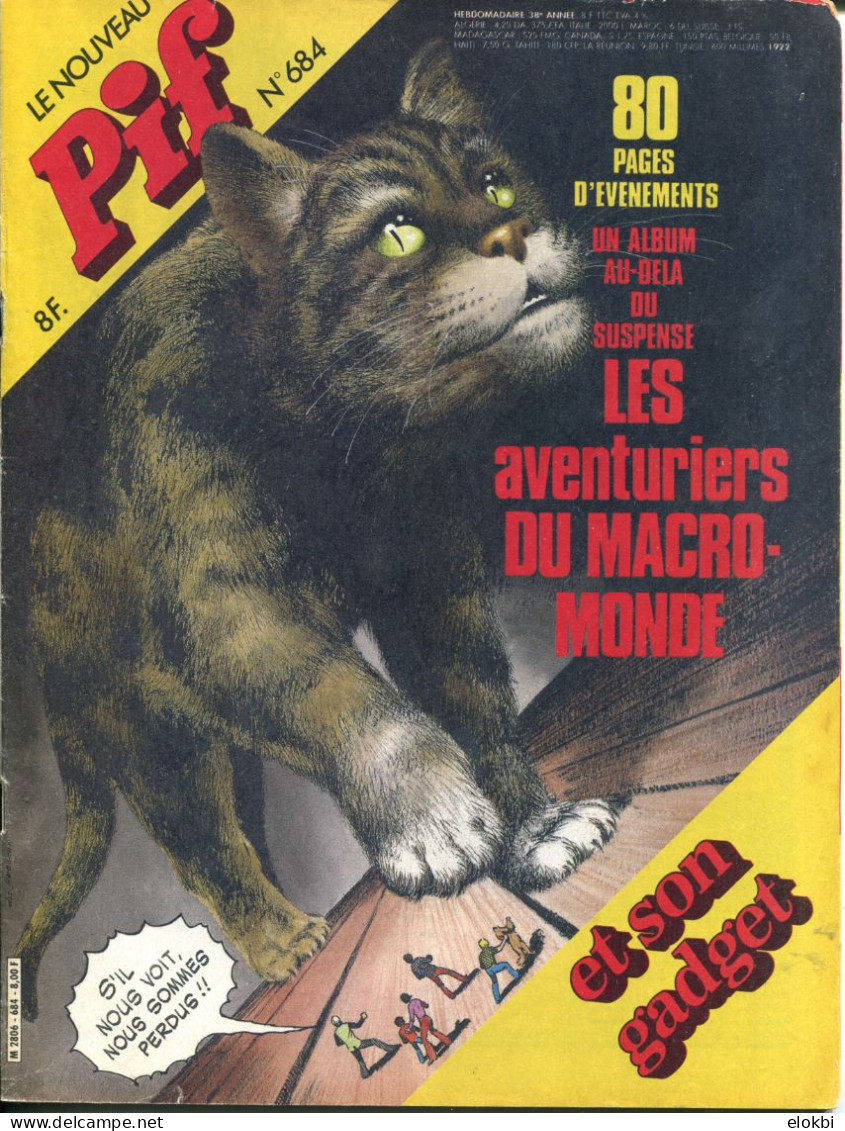 Pif Gadget N°684 - BD Bloc "Les Aventures Du Macromonde" Par Lecureux Et Huescar - Ayak "Les Racketteurs" - - Pif Gadget