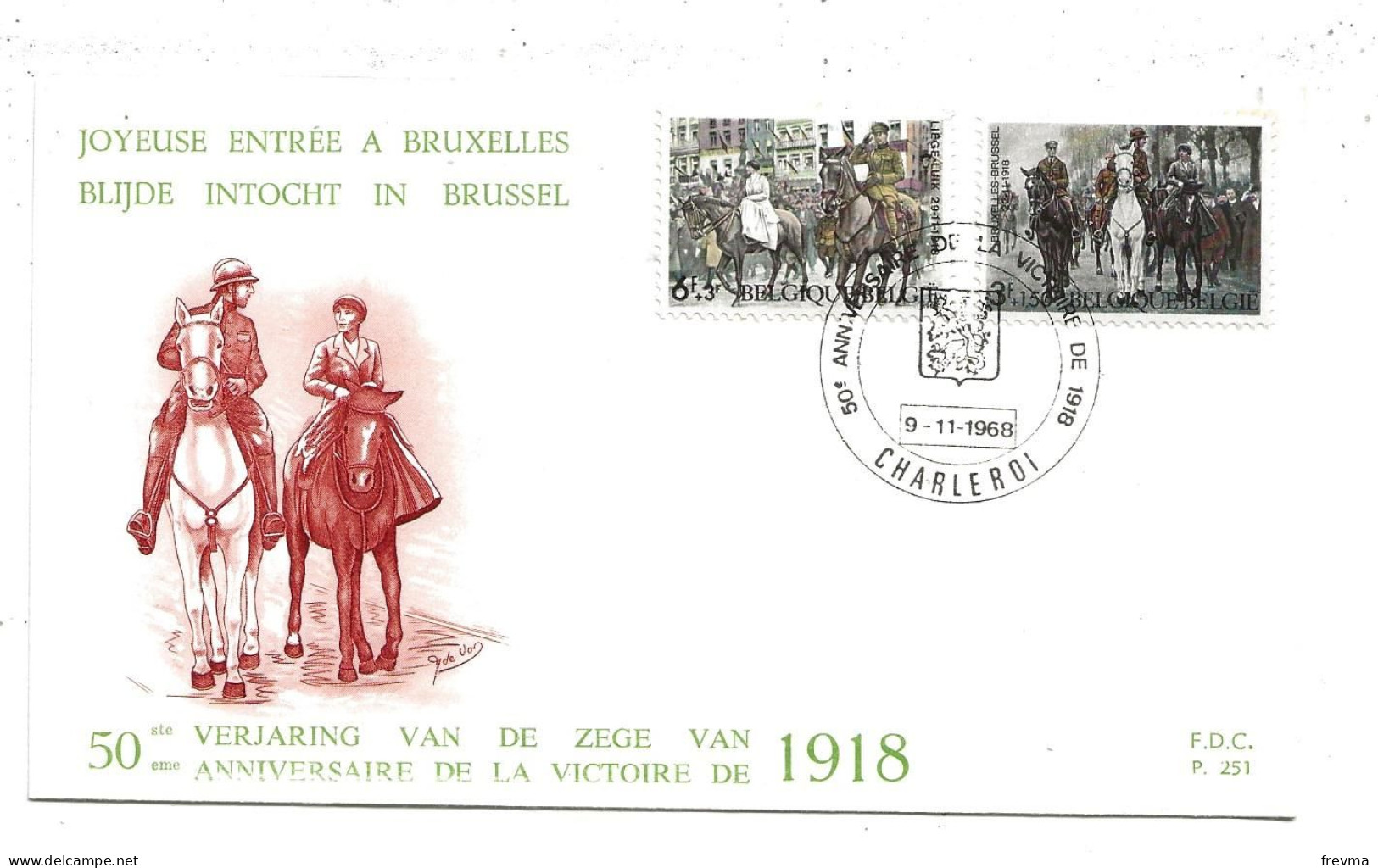 Premier Jour FDC Joyeuse Entrée A Bruxelle Obliteration Charleroi 1968 - Enveloppes