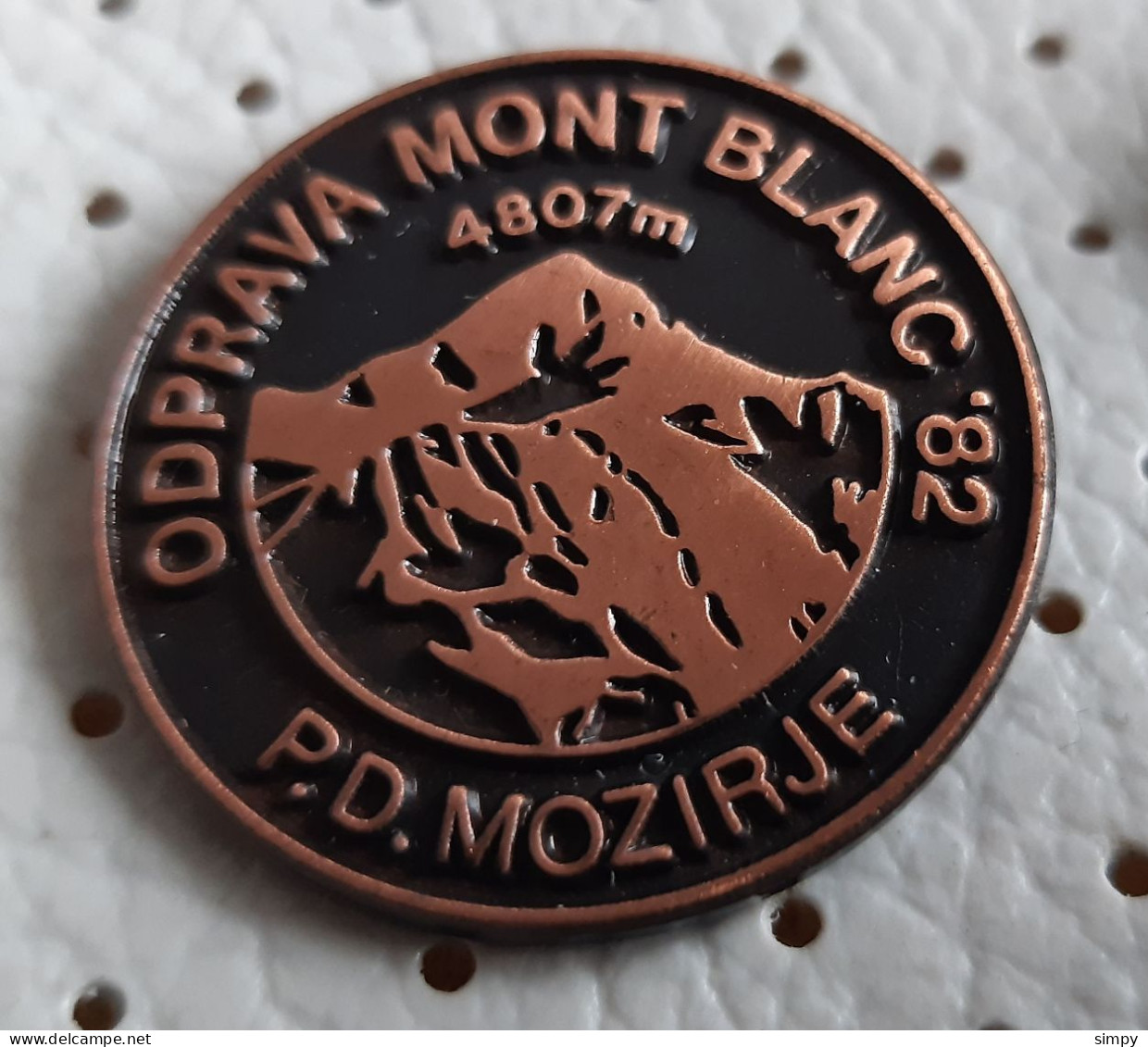 Yugoslav Expedition MONT BLANC 4807m  1982 PD Mozirje Slovenia Alpinism Mountaineering Pin - Alpinism, Mountaineering