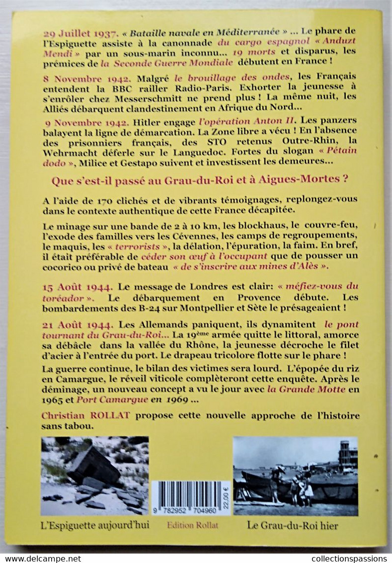 - LE GRAU DU ROI - L'occupation Du Littoral - Guerre 39/45 - WW2 - - Languedoc-Roussillon