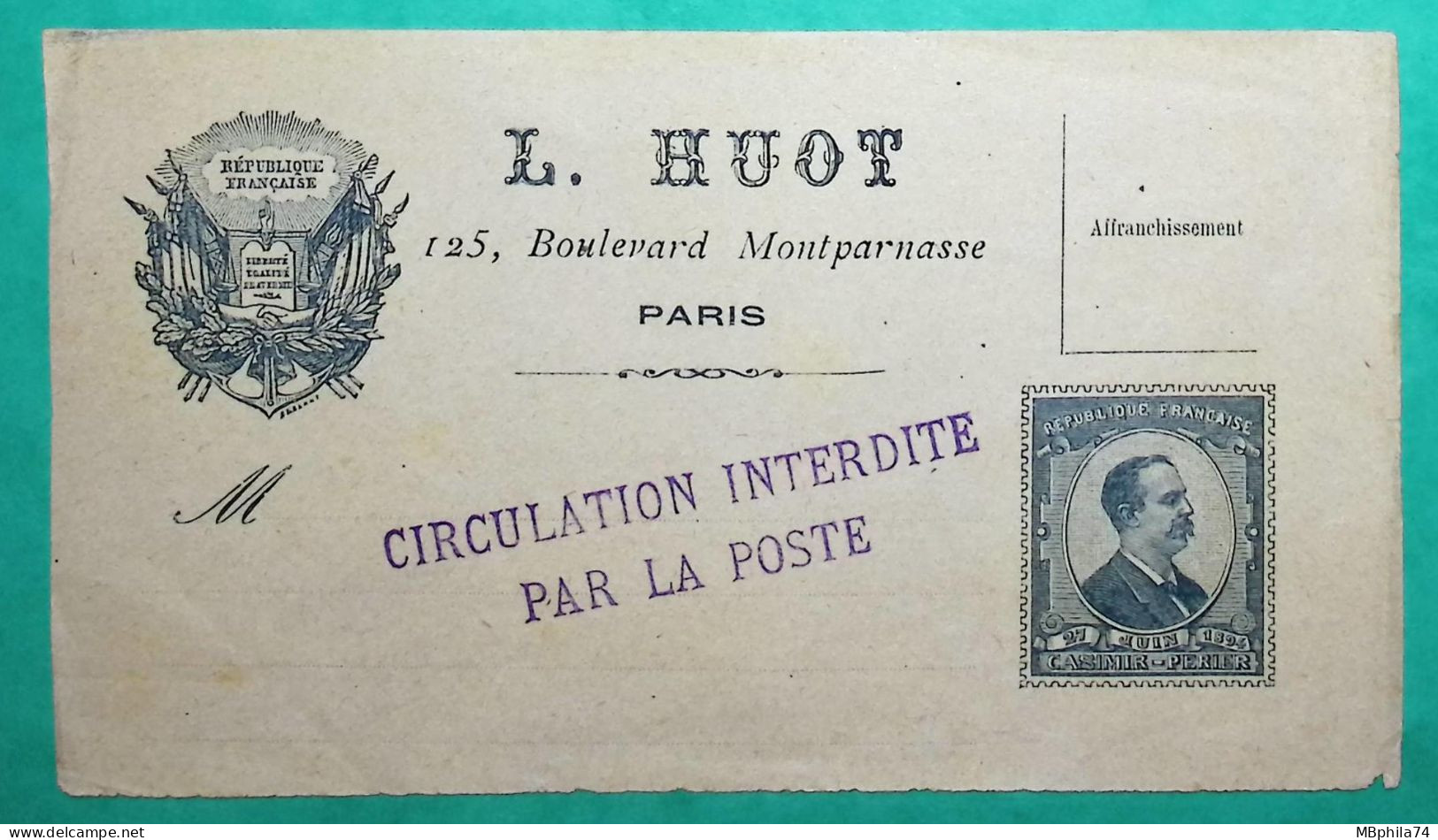 PSEUDO ENTIER CARTE POSTALE FINE CASIMIR PERIER GRIFFE CIRCULATION INTERDIRE PAR LA POSTE NEUF LETTRE COVER FRANCE - Official Stationery