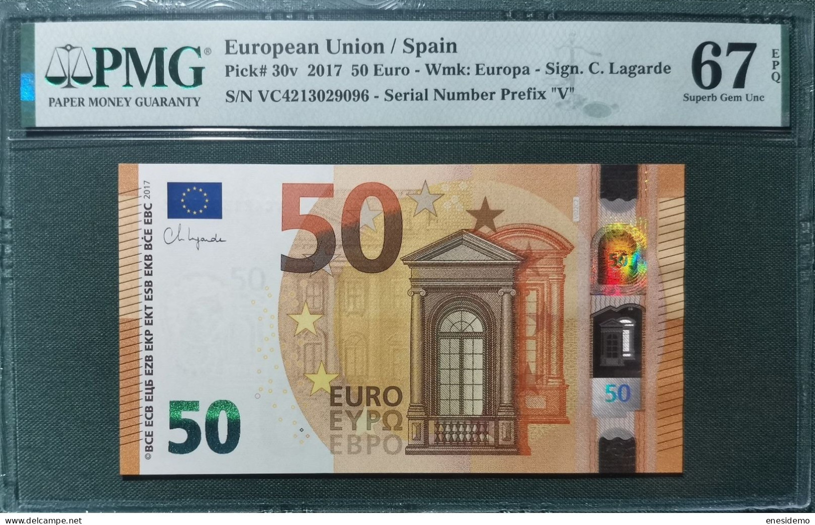 50 EURO SPAIN 2017 LAGARDE V022C2 VC SC FDS UNC. PERFECT PMG 67 EPQ - 50 Euro