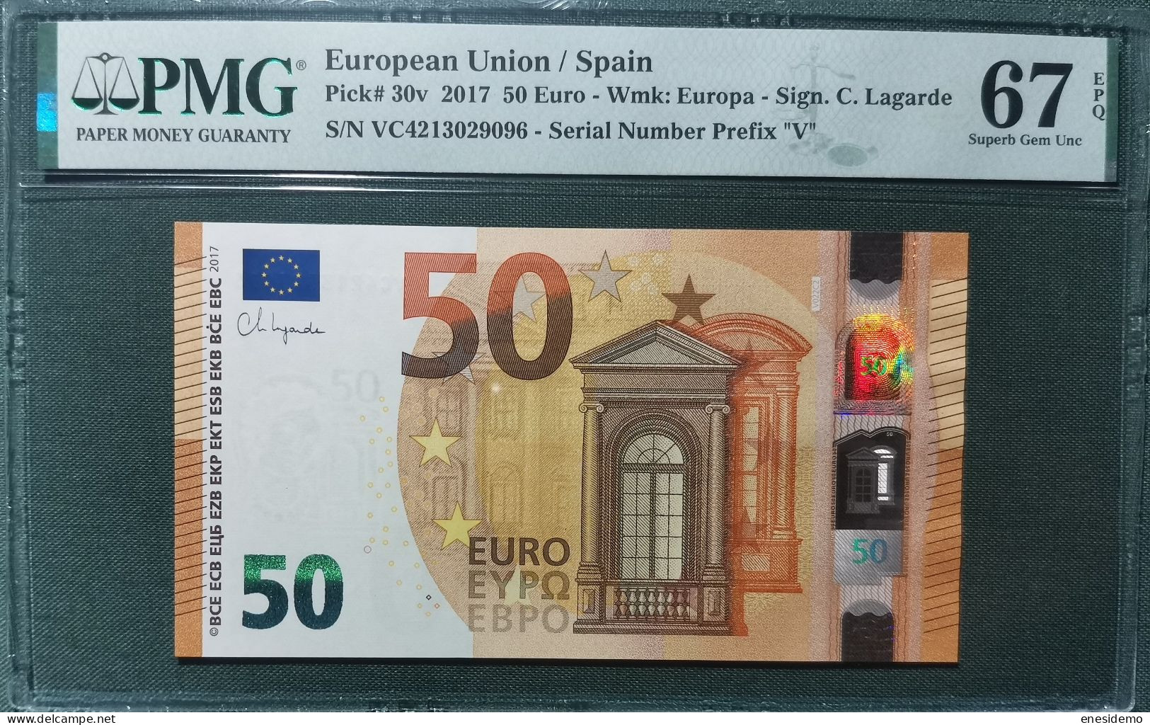 50 EURO SPAIN 2017 LAGARDE V022C2 VC SC FDS UNC. PERFECT PMG 67 EPQ - 50 Euro