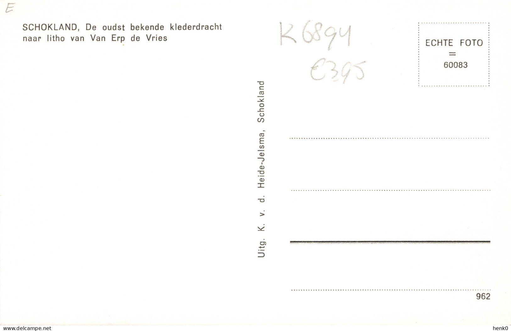 Schokland De Oudst Bekende Klederdrscht K6894 - Otros & Sin Clasificación