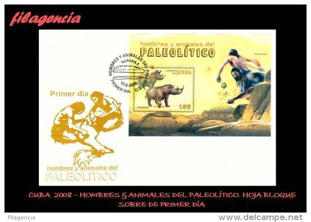 AMERICA. CUBA SPD-FDC. 2008 HOMBRES PREHISTÓRICOS. HOJA BLOQUE - FDC