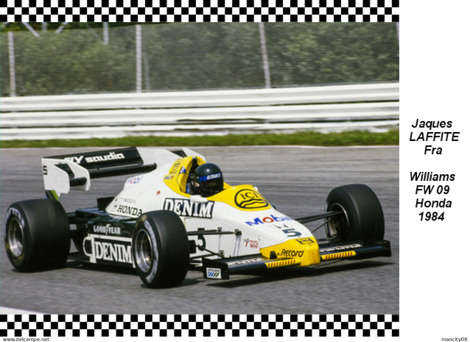 Jacques  Laffite  Williams FW09 1984 - Grand Prix / F1