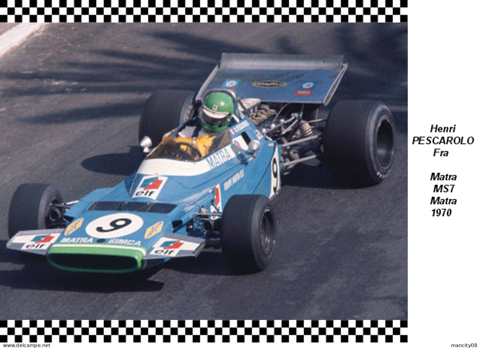 Henri Pescarolo  Matra MS7 1970 - Grand Prix / F1