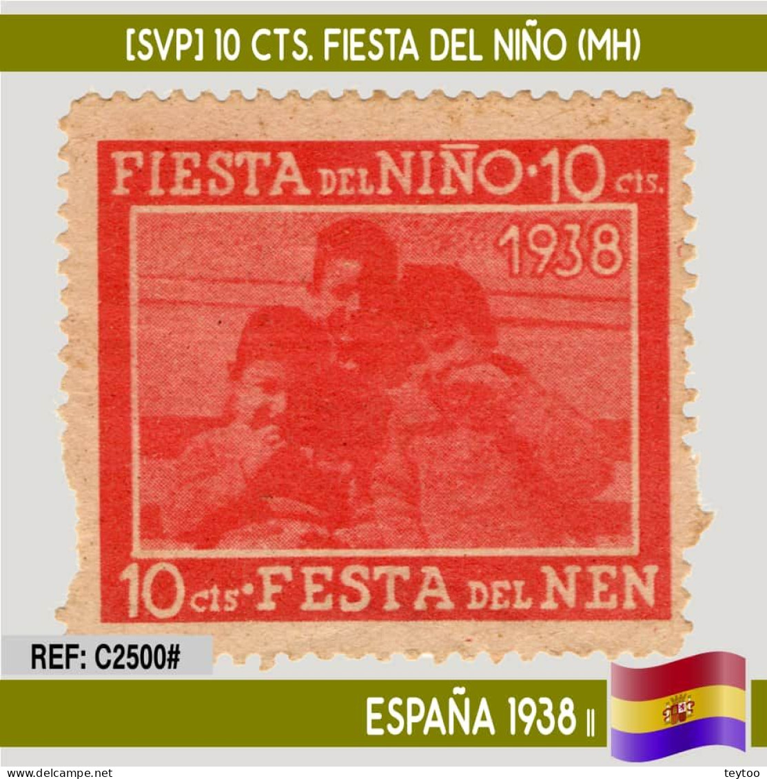 C2500# España 1938 [SVP] 10 Cts. Fiesta Del Niño (MNH) - Republican Issues