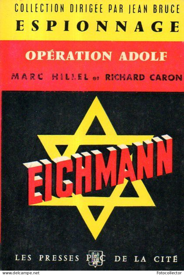 Opération Adolf Par Marc Hillel Et Richard Caron - Paul Kenny