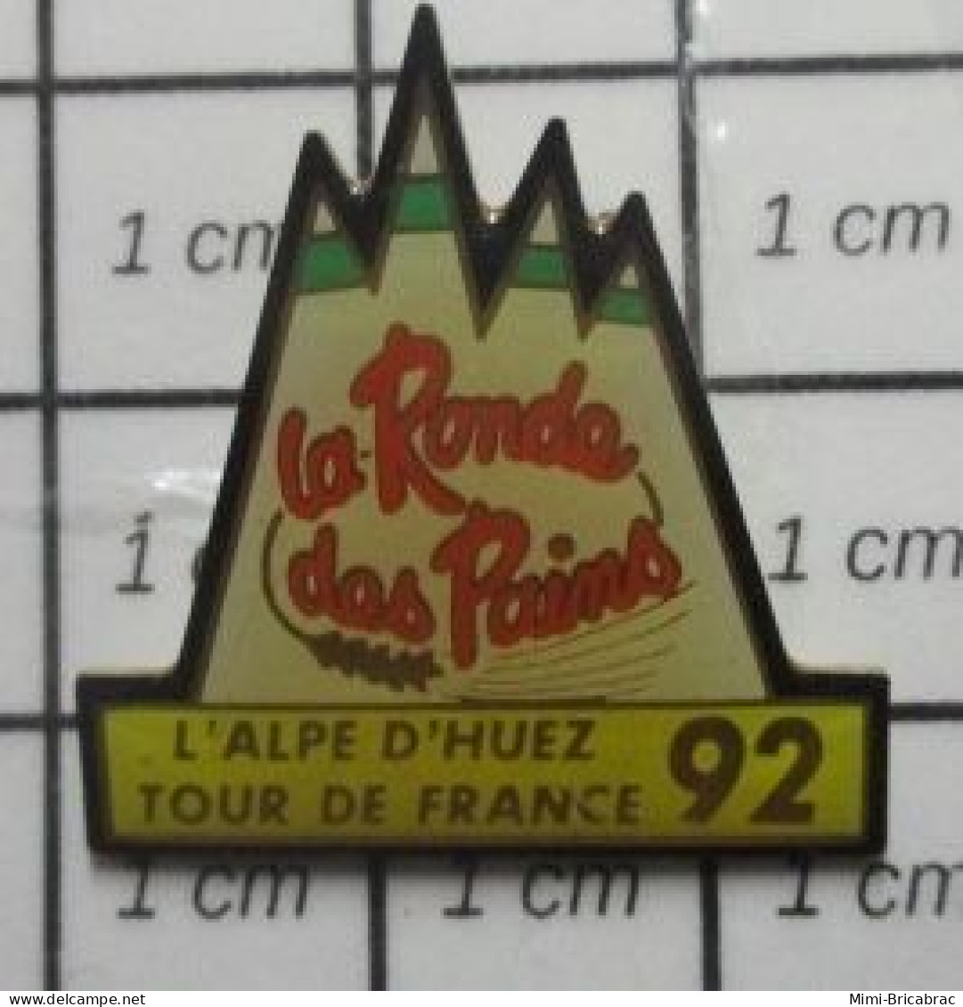 617 Pin's Pins / Beau Et Rare / SPORTS / CYCLISME TOUR DE FRANCE ALPE D'HUEZ 92 LA RONDE DES PAINS - Cyclisme
