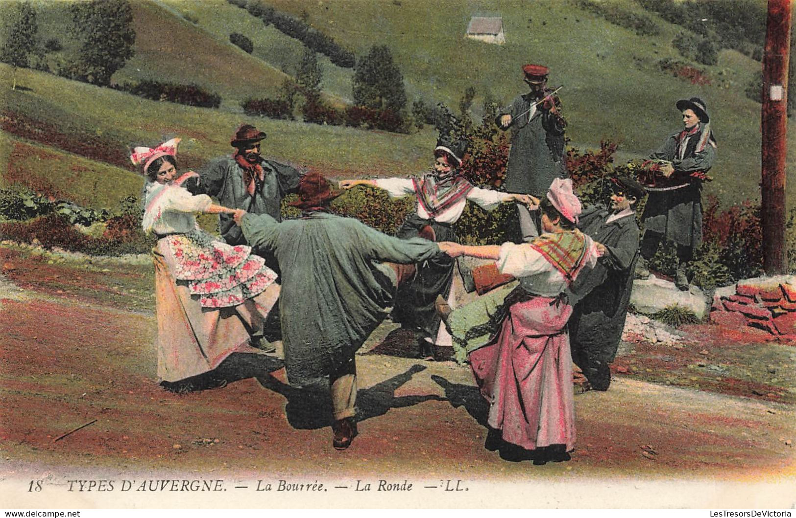 FOLKLORE - Danses - La Bourrée - La Ronde - Carte Postale Ancienne - Dans