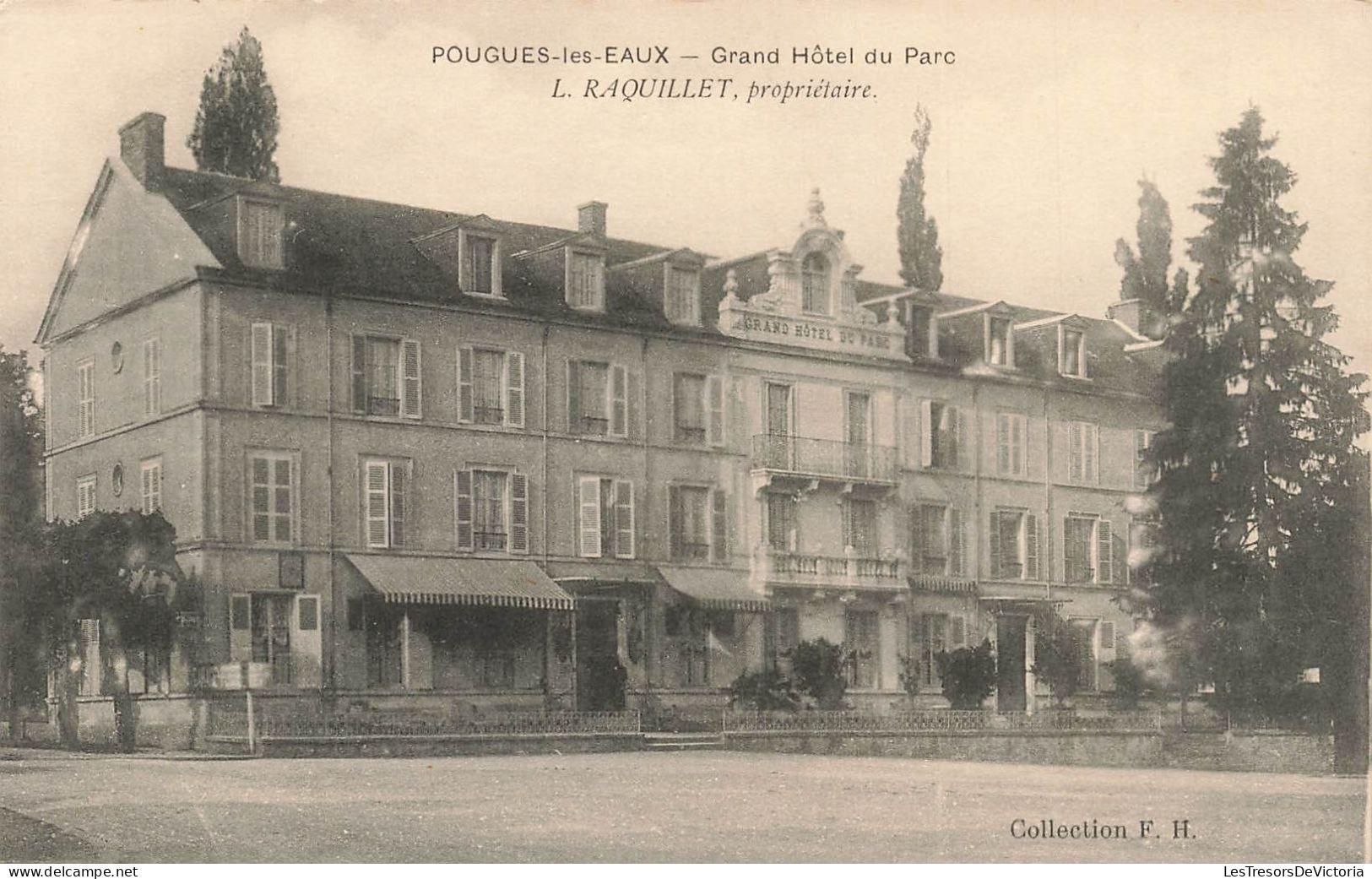 FRANCE - Pougues Les Eaux - Grand Hôtel Du Parc - L Raquillet Propriétaire - Carte Postale Ancienne - Pougues Les Eaux