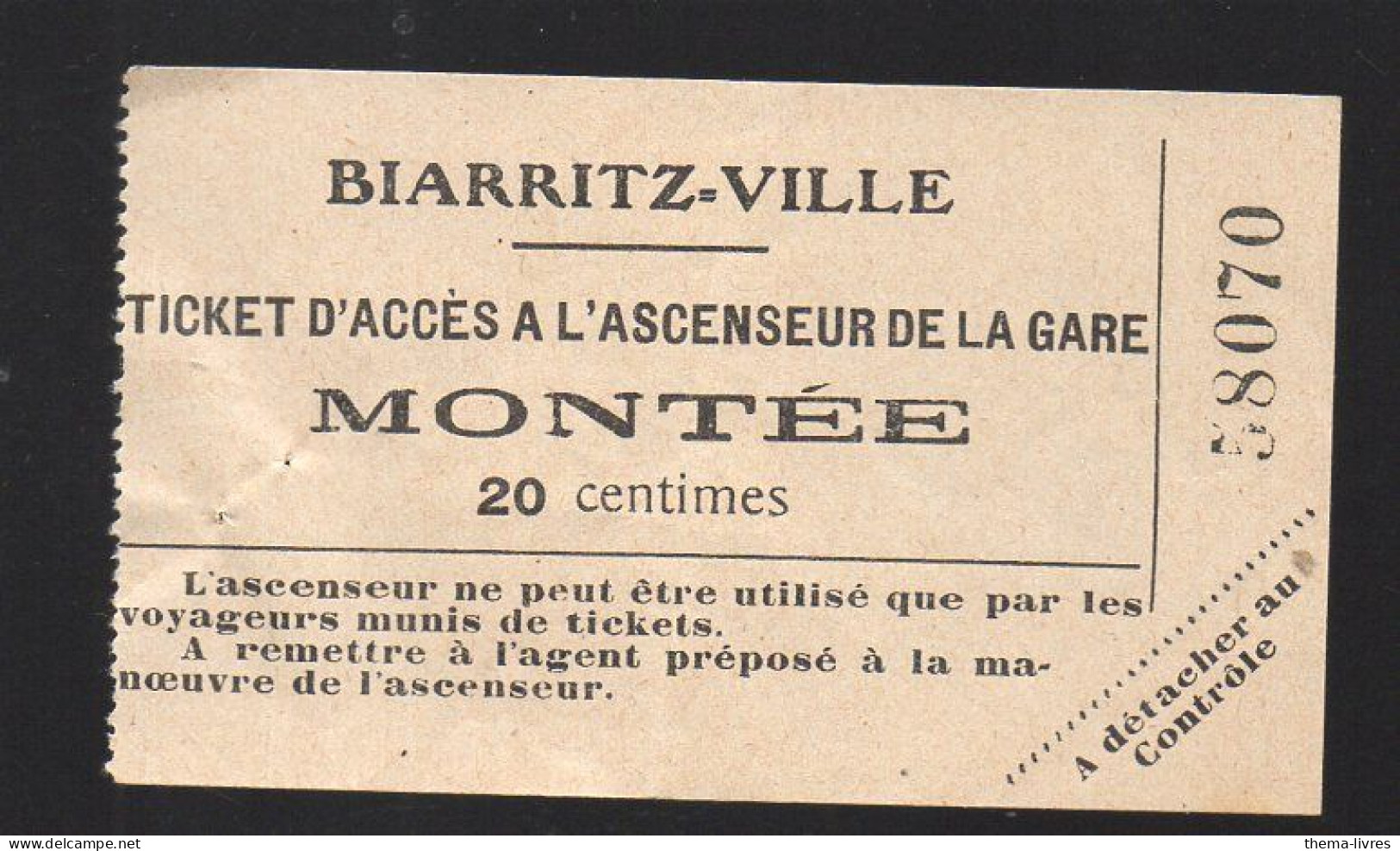 Biarritz (64) Ticket D'accès à L'ascenseur De La Gare   (montée)  (PPP46058) - Europe