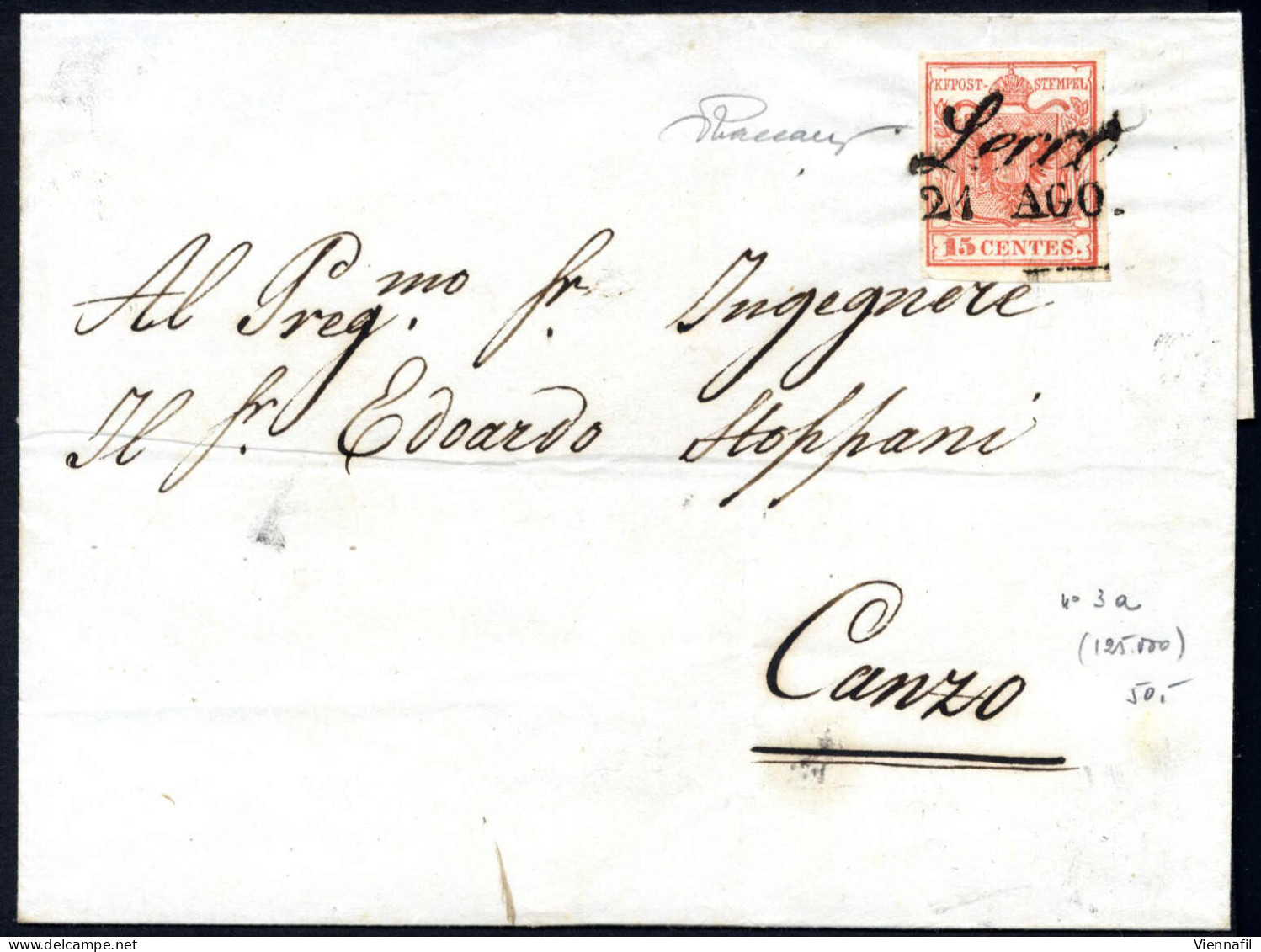 Cover 1850, Lettera Da Lecco Del 21.8 Per Canzo Affrancata Con 15 C. Rosso I Tipo Prima Tiratura Carta A Mano, Firmata V - Lombardo-Vénétie