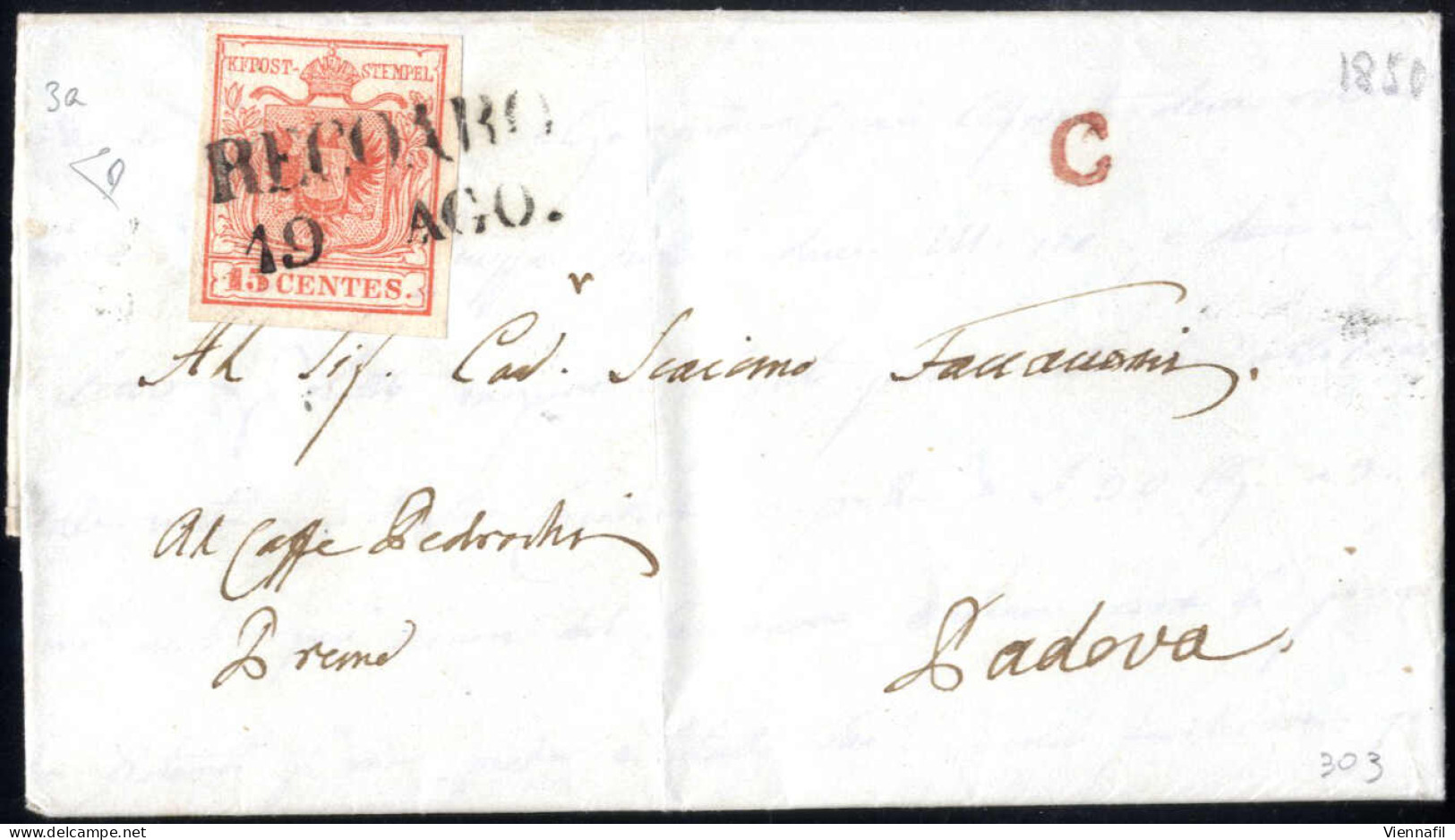 Cover 1850, Lettera Da Recoaro (SD Punti 4) Del 19.8 Per Padova Affrancata Con 15 C. Rosso I Tipo Prima Tiratura Carta A - Lombardo-Vénétie