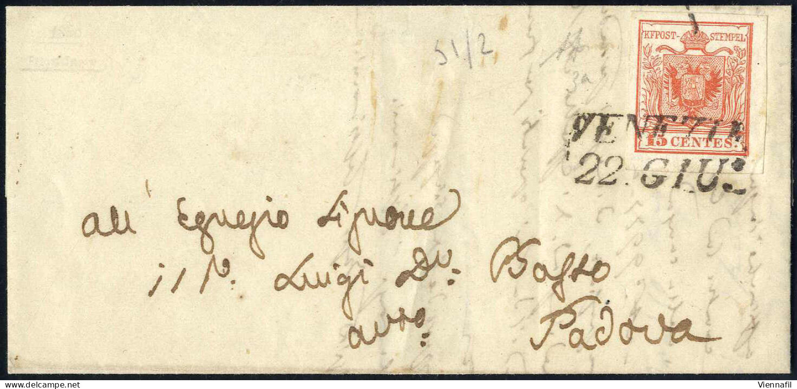 Cover 1850, Lettera Da Venezia Del 22.6 Ventiduesimo Giorno D'uso Per Padova Affrancata Con 15 C. Rosso I Tipo Prima Tir - Lombardo-Venetien