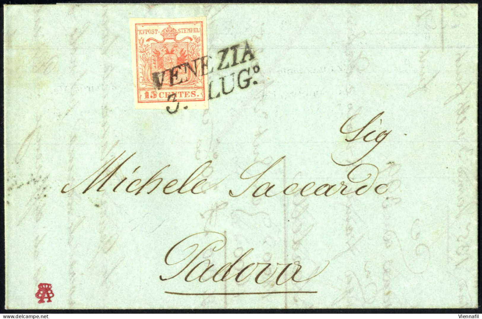 Cover 1850, Lettera Da Venezia Del 3.7 Per Padova Affrancata Con 15 C. Rosso I Tipo Prima Tiratura Carta A Mano, Sass. 3 - Lombardo-Vénétie