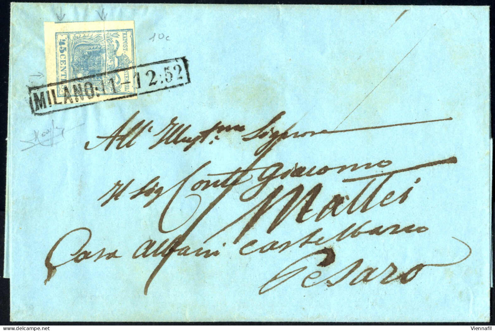 Cover 1852, Lettera Da Milano Del 1.12 Per Pesaro Affrancata Con 45 C. Azzurro Chiaro I Tipo Carta A Mano, Firmata Rayba - Lombardy-Venetia