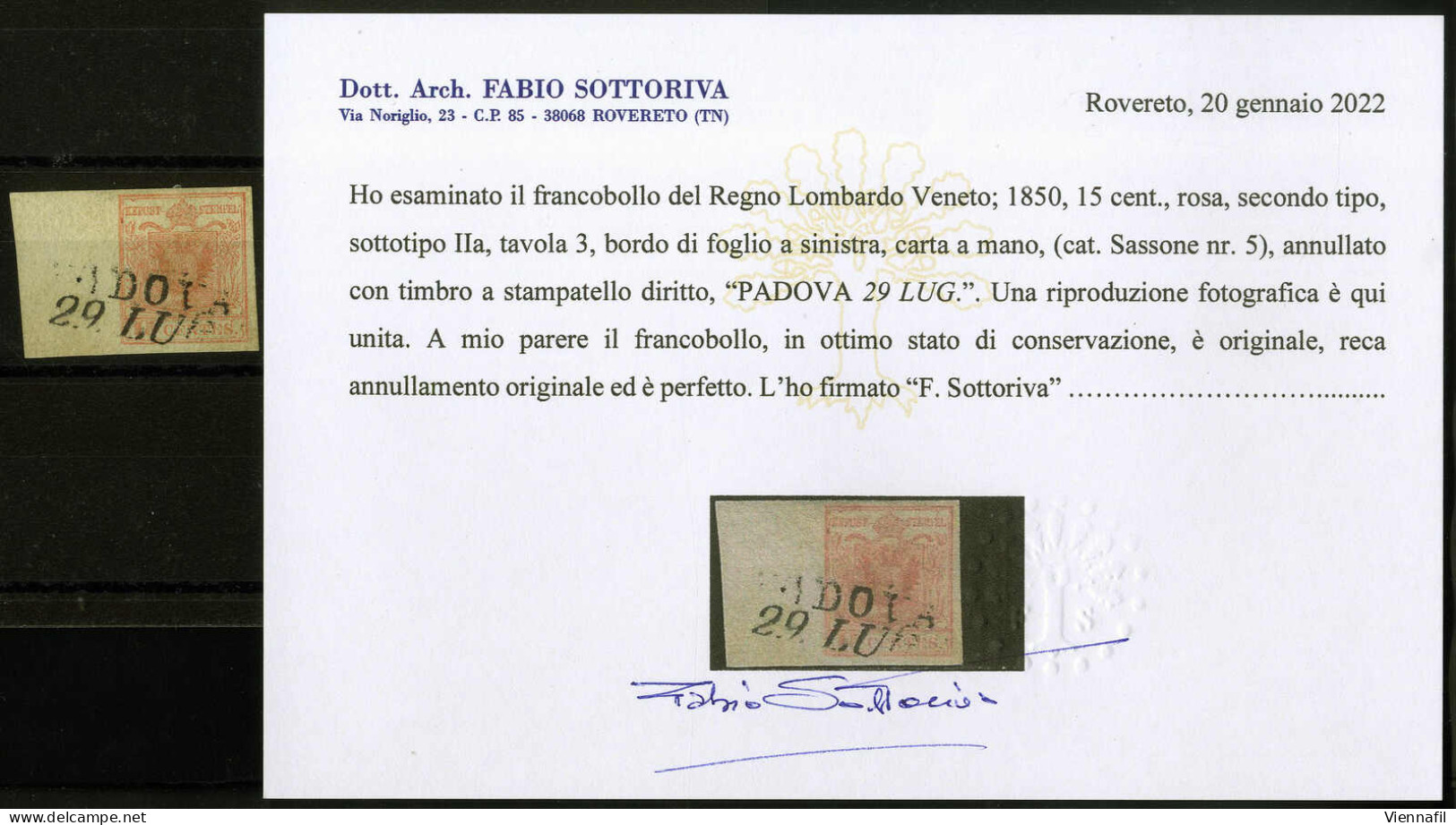 O 1850, 15 Cent. Rosa II°tipo Con Bordo Di Foglio Ca.14-15mm, Usato, Cert. Sottoriva, Sass. 5 - Lombardy-Venetia