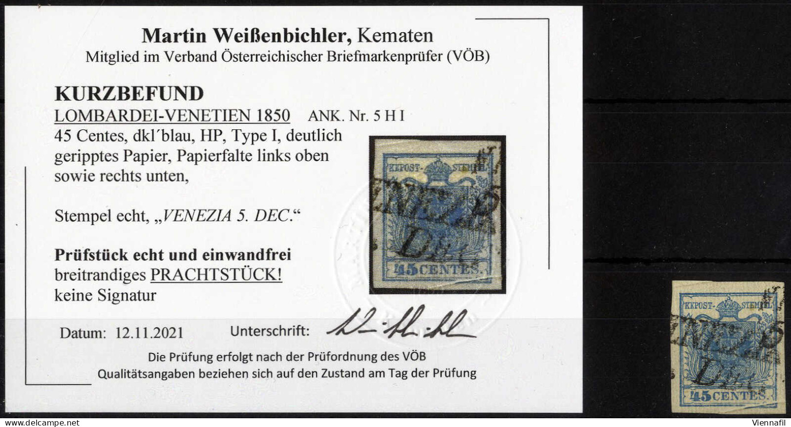 O 1850, 45 Cent. Azzurro Scuro I°tipo Su Carta Costolata Con Piega Naturale Di Carta, Splendido, Certificato Weißenbichl - Lombardo-Vénétie