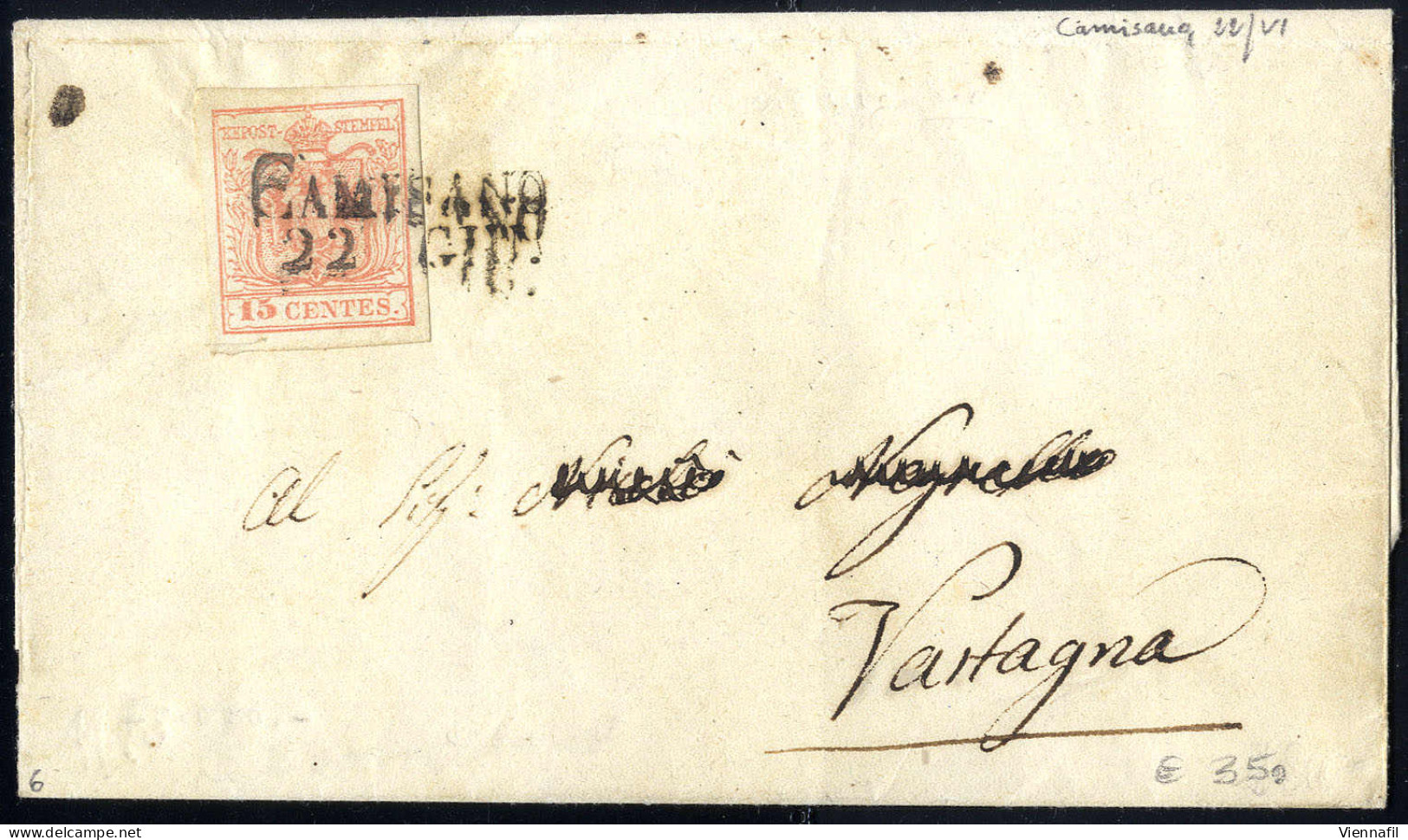 Cover "CAMISANO / 22 GIU.", Annullo SD Su 15 Cent. Rosso Su Lettera Per Vartagna (Sass. 6P.) - Lombardo-Vénétie